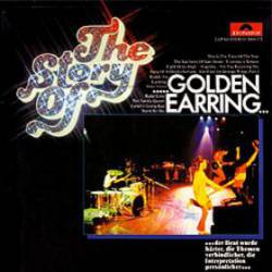 Golden Earring : The Story of Golden Earring